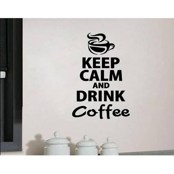 ize: 2 X 1.25 FEET Keep Calm & Drink Coffee Wall Sticker (Black) by Rising Arts