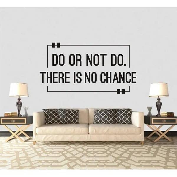 Size: 2 x 1-Do Or Not Do There Is No Chance Motivational Quote Self-Adhesive Wall Sticker (Black)