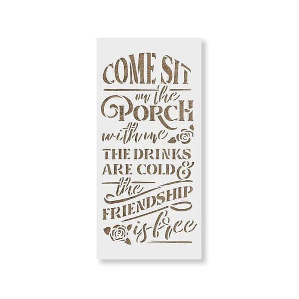 Come Sit On The Porch Stencil by Aizal Collection — WallStencil, Custom Sizes Available (18 x 18)