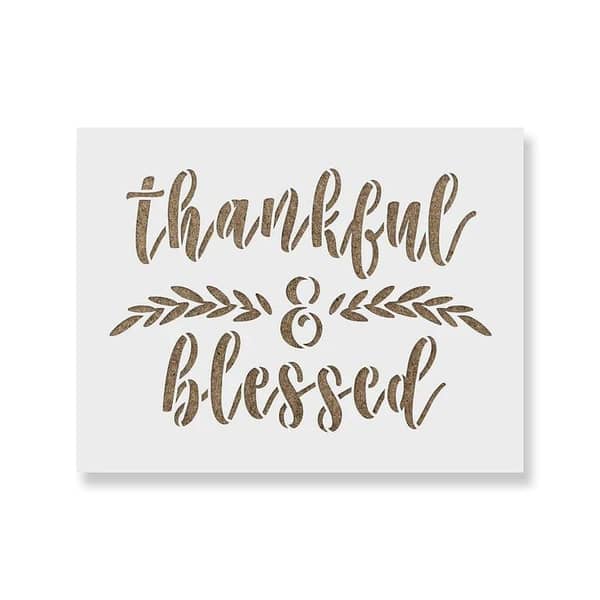 Thankful and Blessed Stencil (Aizal Collection) – 18 x 18 cm, Custom Size Available