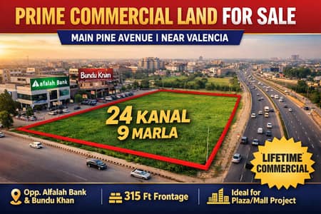 Prime Lifetime Commercial Land Main Pine Avenue | Near Valencia Roundabout