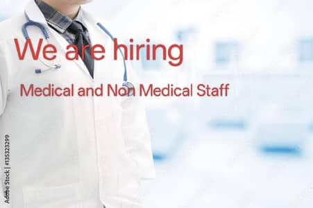 Medical and Other Staff Required