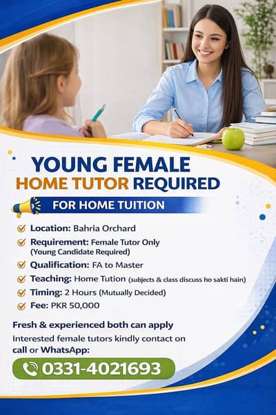 Young Female Home Tutor Required – Bahria Orchard | PKR 50,000