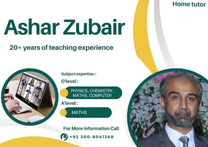 O Level Physics, Chemistry, Math & Computer Teacher | A Level Math