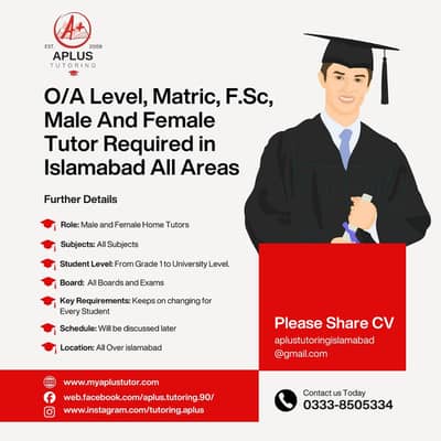 Male and Female Tutors Required in Islamabad For All Subjects