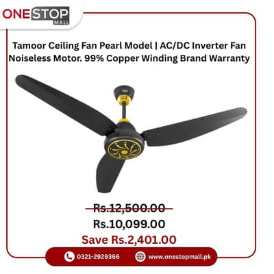 Tamoor Ceiling Fan Pearl Model | AC/DC Inverter Fan Noiseless Motor.