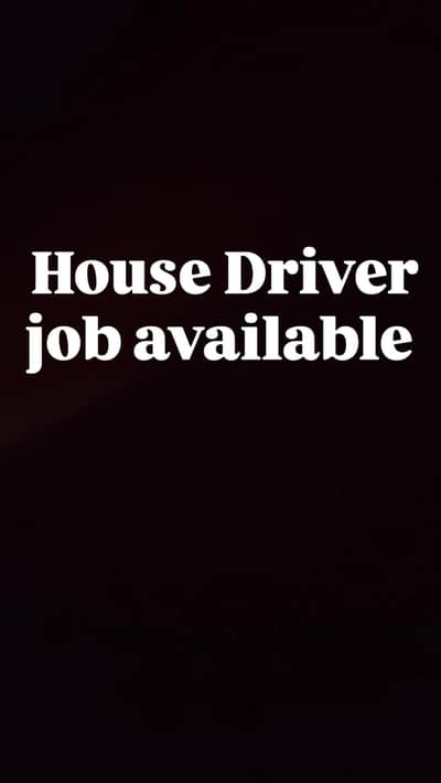 Need a driver for home in Sialkot