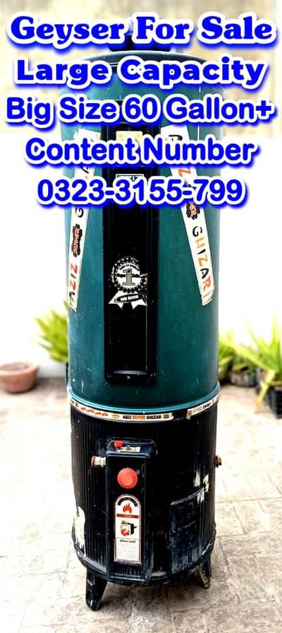 Geyser Big size 60Gallon+ Large-Capacity | Urgent Sale. . . . . 03233155799