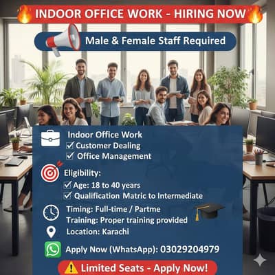 "Indoor Office work/office base work/only for Karachi/Male and Female"