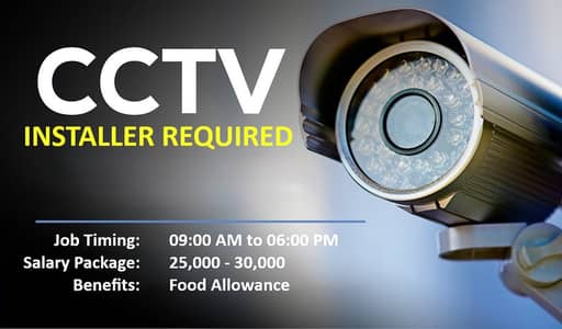 CCTV Installer Required Fresh/Experienced