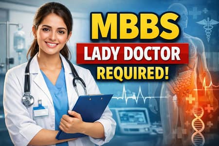 Mbbs lady doctor required for popular medical centre