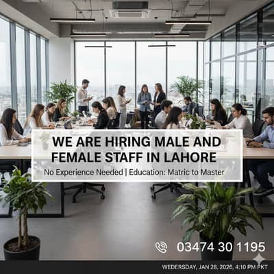 We are hairing male and female staff in Lahore