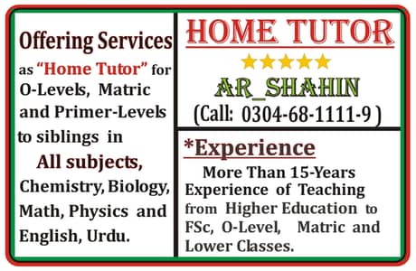 Home Tutor. A Compitent and Reliable Teacher