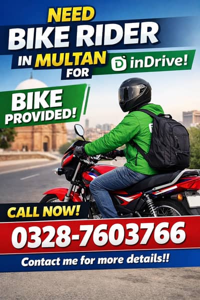 Need Bike Rider in Multan for Indrive