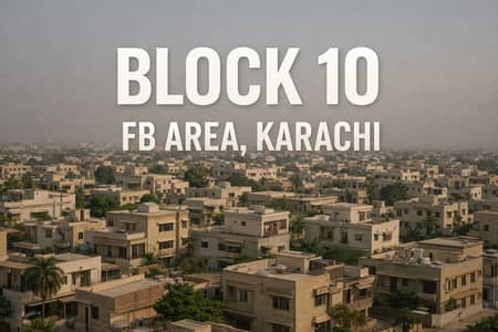 400 Sq Yards G+2 RCC House For Sale at FB Area Block 10 Karachi | Near Gulberg Police Station