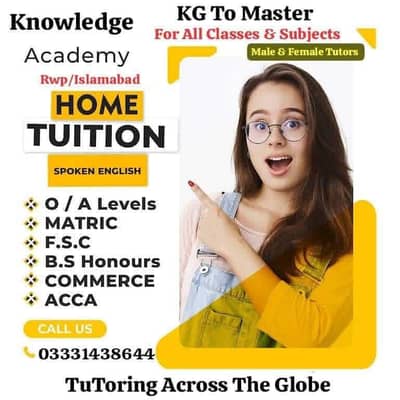 Home Tutor, Online Tutor,O level,A level,IGCSE,Bio,Math,KG,Eng,Accoun