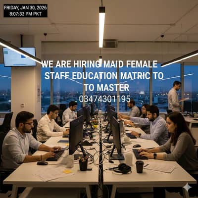 We are hiring male and female staff