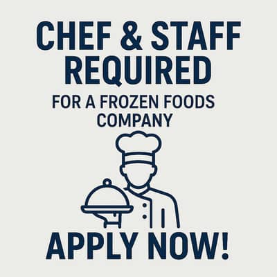 need cheef for frozen food company