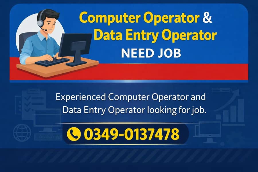 Need job as Computer Operator / Data Entry Operator Job 0