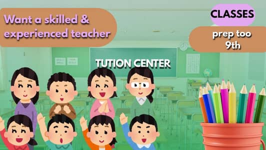 Prep to 9th classes in nawab town 3 years of experienced teacher