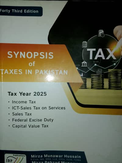 Synopsis of Taxes in Pakistan | Tax Year 2025 | Mirza Munawar Hussain