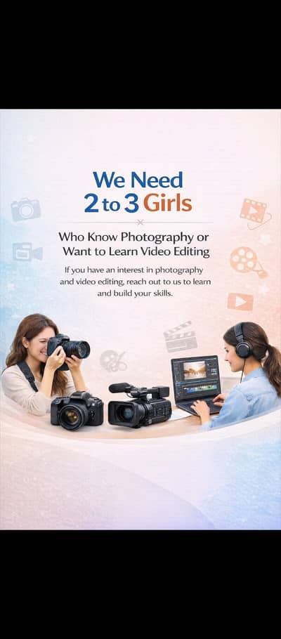 I need photography and video editing girl