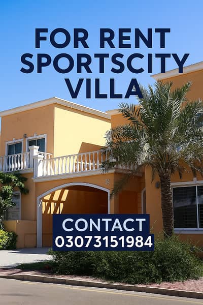 Elegant 350sqy 4Bedrooms sportscity Villa available for Rent 03073151984