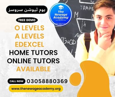 O Level & A Level Home Tutors & Home Tuition Available in Lahore