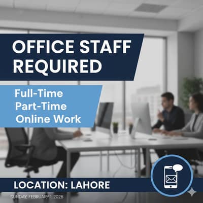 Office&Online work (Male/Female) – Part Time / Full Time – Lahore