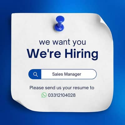 Hiring for Sales Manager, Sales Manager need, Hiring for staff
