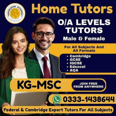 Home Tutor, Online Tutor,O level,A level,IGCSE,Bio,Math,KG,Eng,Accoun