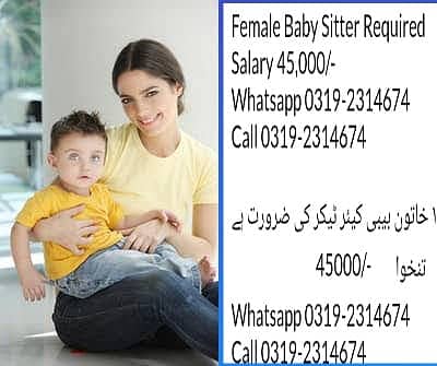 Female Baby Sitter Required | Whatsapp 0319-2314674 | Salary 45,000/-