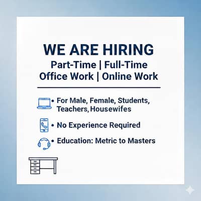 Office Work & Online Work Available – Male / Female