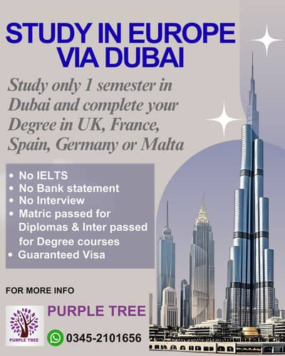 Study in Europe & Singapore via Dubai & Malaysia without IELTS