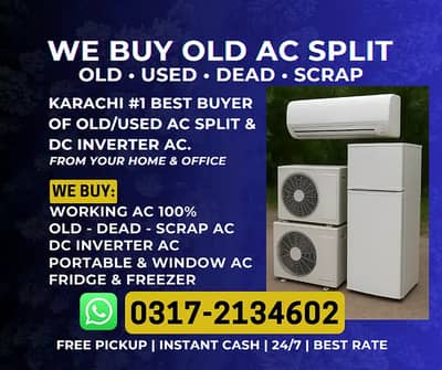 We Buy Old & Dead ACs (Split & Window)