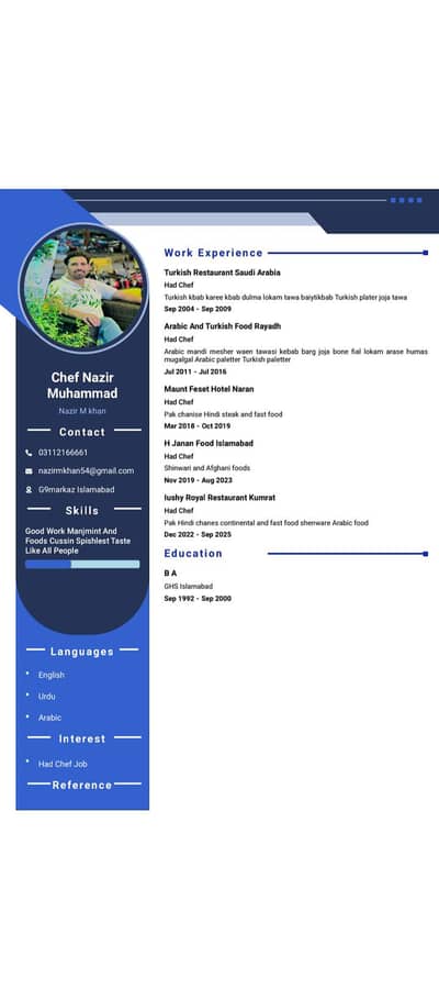 I'm chef All pak Hindi chanes and Arabic Turkish foods