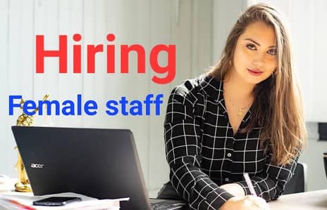 Females required for office different vacancies available