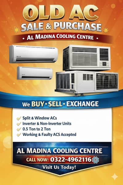 WE PURCHASE ALL KIND OF OLD AC / 1 Ton / 2 Ton / Invter Ac