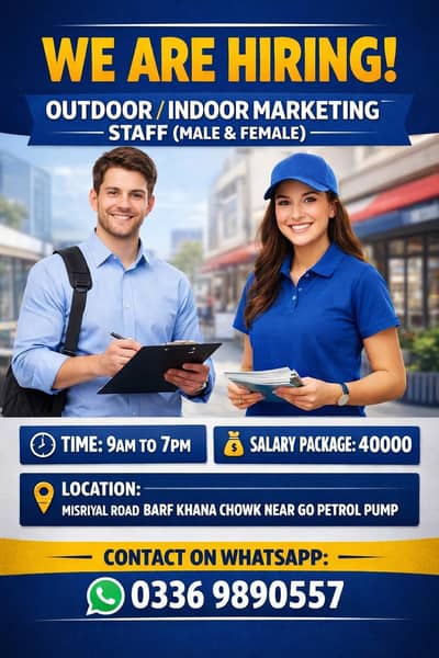 We Are Hiring – Outdoor Marketing Staff (Male & Female)