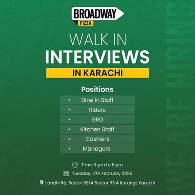 Walk In Interview In Broadway Pizza Korangi Branch Karachi (17-02-26)