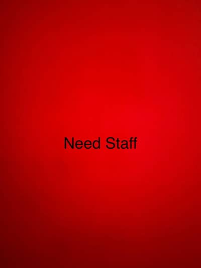 Need Staff