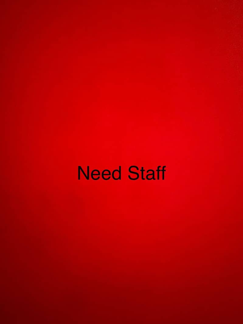 Need Staff 0