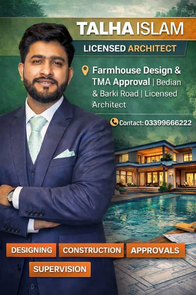 Farmhouse Design & TMA Approval | Bedian & Barki Road | Licensed