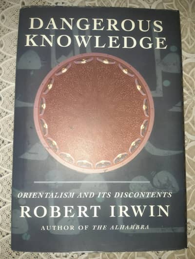 Dangerous Knowledge by Robert Irwin (New $35 US Import Edition)