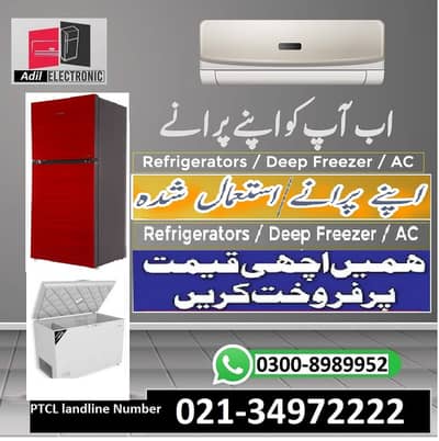 Hum kharedte hain (Fridge &DeepFreezer) Naye jesa / kum istimal shuda