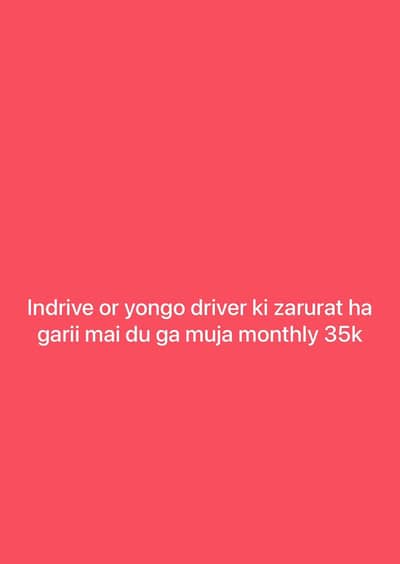 Need indrive/yango driver in Rawalpindi or Islamabad