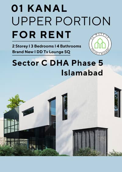 Brand New 01 Kanal Upper Portion for rent in sector C, dha phase 5 islamabad