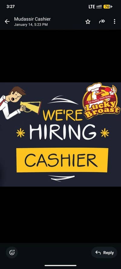 We Are Hiring Cashier For Lucky Broast Model Colony Branch