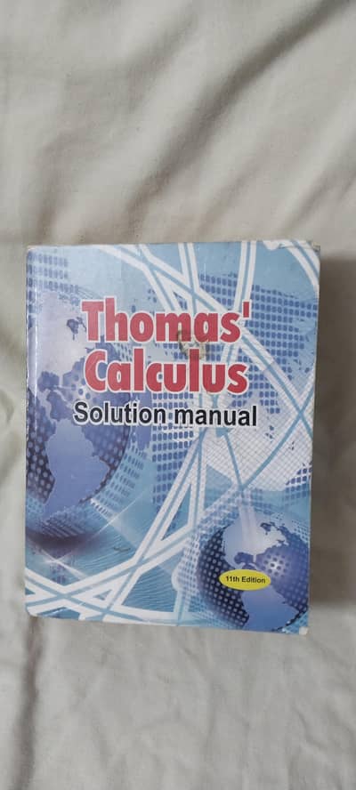 Thomas' Calculas solution manual (good condition)
