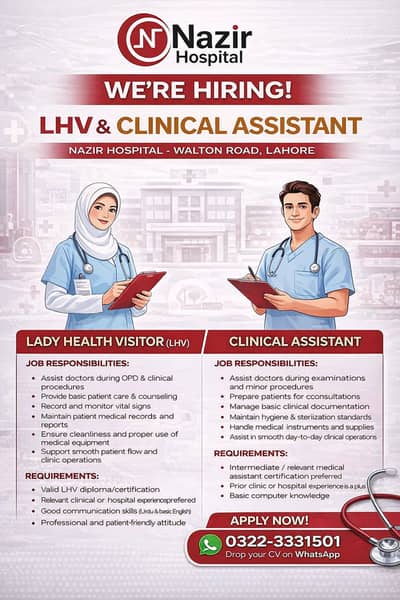 NEED FOR LHV AND CLINICAL ASSISTANT